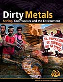 Dirty Metals: Mining, Communities and the Environment